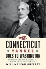 A Connecticut Yankee Goes to Washington : George P. Mclean, Birdman of the AZ picture