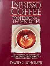 Espresso Coffee : Professional Techniques by David C. Schomer  Paperback picture