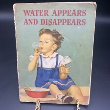 Vintage 1953 Edition Water Appears and Disappears by Glenn O. Blough picture