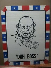 Richard J. Daley Chicago is my kind of Vintage Poster political 1960's in#G6018 picture