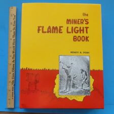 The Miner's Flame Light Book. 867 pages. Henry Pohs, Miners Candlesticks & Lamps picture