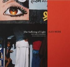 THE SUFFERING OF LIGHT: by Alex Webb 30 Years of Photographs SHRINKWRAPPED & NEW picture