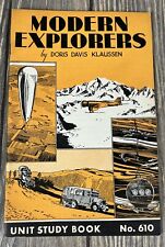 Vintage 1935 Modern Explorers By Doris Davis Klaussen Unit Study Book No 610 picture