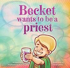 Becket Wants to Be a Priest picture