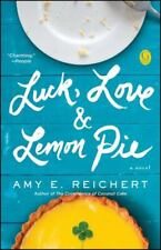 Luck, Love & Lemon Pie by Reichert, Amy E. picture