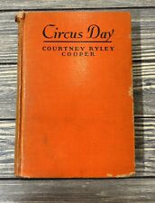 Vintage 1931 Circus Day Hardback Book Courtney Ryley Cooper picture