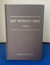 Not Without Peril by Allis, Marguerite, 1989 - Excellent picture