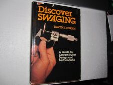 DISCOVER SWAGING, A Guide to Custom Bullet Design and Performance, David Corbin picture