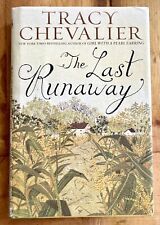 The Last Runaway by Tracy Chevalier (2013, Hardcover) First Printing Novel Good picture