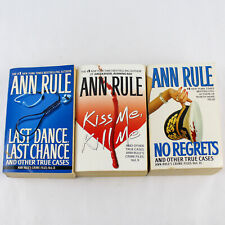 Lot 3 Ann Rule No Regrets Kiss Me Kill Me Last Dance Last Pocket Star Books PB picture
