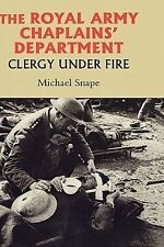 Royal Army Chaplains' Department : Clergy Under Fire, 1796-1953, Hardcover by... picture