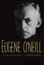 Eugene O'Neill: A Life in Four Acts picture