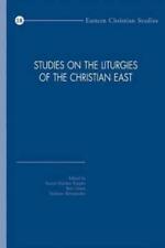 Steven Hawkes-Teeples Studies on the Liturgies of the Christian East (Paperback) picture