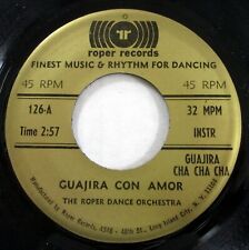 ROPER DANCE ORCHESTRA 45 Bossa Nova Stomp / Guajira Con Amor MINT- latin  Bs 171 picture