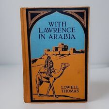 WITH LAWRENCE IN ARABIA WW1 Lowell Thomas 1st Edition Antique Book Rare Find picture
