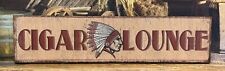 Antique Style Wooden Cigar Lounge Home Decor Sign 6x24 picture