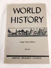 RARE WORLD HISTORY Volume 3 - Smith, Muzzey, Lloyd - Large Print Hardcover 1952 picture