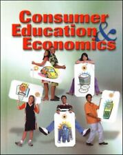 Consumer Education and Economics, Student Edition [CONSUMER EDUCATION & ECONOMIC picture