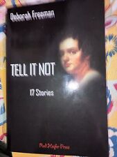 RARE: “Tell It Not : 17 Stories” by Deborah Freeman, 2022 1st Ed TPB RHP Adv. RC picture