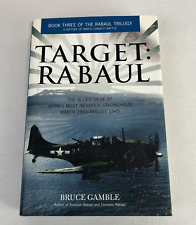 Target: Rabaul : The Allied Siege of Japan's Most Infamous Stronghold, March... picture
