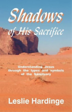 Leslie Hardinge Shadows of His Sacrifice (Paperback) (UK IMPORT) picture