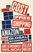 The Cost of : Amazon in the Global Economy (Wildcat) - VERY GOOD picture