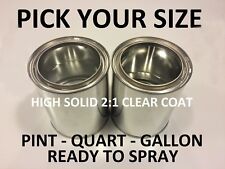 Pick Your Size- Pint / Quart / Gallon Premium Ready to Spray 2:1 H.S. Clear Coat picture
