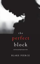 The Perfect Block (A Jessie Hunt Psychological Suspense Thriller-Book Two) picture