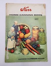 Vintage 1958 KERR HOME CANNING And How To Freeze Foods Book w/ Recipes (Orig.) picture