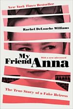 My Friend Anna: The True Story of a Fake Heiress picture