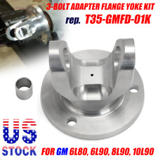 T35-GMFD-01K 3-Bolt Adapter Flange Yoke Kit For GM 6L80 6L90 8L90 10L90 TR3160 picture