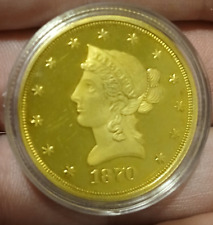 1870 cc Proof $10 Gold Eagle Replica - IS A COPY THE COIN IN THE PIC WINNER GETS picture
