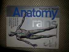 Anatomy Trains: Myofascial - Paperback, by Thomas W. Myers - Acceptable v picture