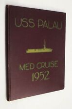 USS Palau CVE-122 1952 Mediterranean Cruise Book Deployment Navy History Photos picture