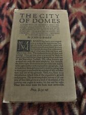 The City Of Domes The Panama Pacific International Exposition 1915 1st Ed Signed picture