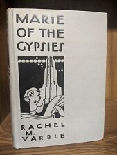 Antique 1931 Marie Of The Gypsies Hardcover by Rachel M. Varble picture