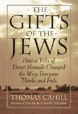 The Gifts of the Jews (Hinges of History) - Hardcover By Cahill, Thomas - GOOD picture