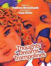 Andrea Brockbank Thoughts and Dreams and Trampolines (Paperback) (UK IMPORT) picture