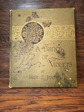 1888, A BUNCH OF VIOLETS BY IRENE E. JEROME, ILLUST BY GEORGE T. ANDREW, HB 1ST picture