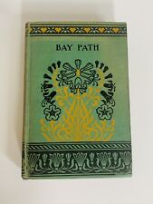 1899 THE BAY PATH by J. G. HOLLAND/ VGC, HARDCOVER, RARE picture