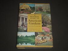 1960 A PICTORIAL GUIDE TO AMERICAN GARDENS BY FROHMAN & ELLIOT BOOK - KD 4199 picture