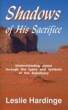 Hardinge, Leslie : Shadows of His Sacrifice picture