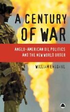A Century of War: Anglo-American Oil Politics a... by Engdahl, William Paperback picture