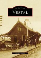 Vestal, New York, Images of America, Paperback picture