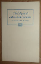 THE DELIGHTS OF A RARE BOOK LIBRARIAN - Bromsen [Signed] Lecture 1974 by F. Goff picture