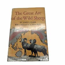The Great Arc of the Wild Sheep By James L. Clark; Hardcover; First Edition picture