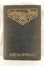 Antique 1923 Goha The Fool Albert Ades Lieber & Lewis Hardcover Book picture