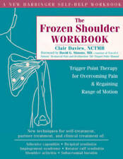 The Frozen Shoulder Workbook: Trigger Point Therapy for Overcoming Pain a - GOOD picture