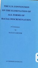The U.N .Convention of the Elimination of all forms of Racial Discrimination  picture