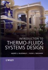Introduction to Thermo-Fluids Systems Design, Hardcover by McDonald, Andre G.... picture
